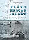 Flats, Shacks, and Claws DVD